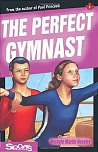 The Perfect Gymnast (Paperback)