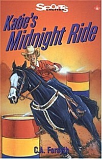 Katies Midnight Ride: Deal with It Before It Deals with You (Paperback)