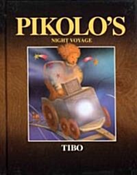 Pikolos Night Voyage (School & Library)