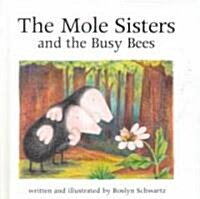 The Mole Sisters and Busy Bees (Hardcover)