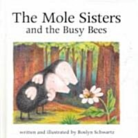 [중고] The Mole Sisters and Busy Bees (Hardcover)