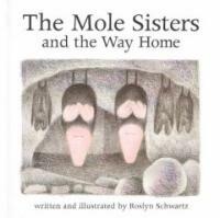 The Mole Sisters and Way Home (Hardcover)