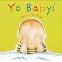 Yo Baby! (School & Library)