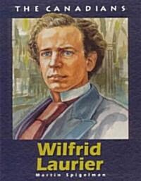 Wilfrid Laurier (Paperback)