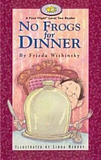 No Frogs for Dinner (Hardcover)