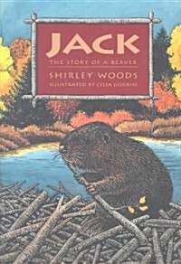 Jack: The Story of a Beaver (Paperback)