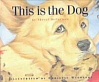 This Is the Dog (Paperback)