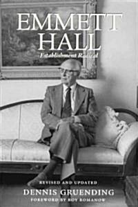 Emmett Hall: Establishment Radical (Paperback)
