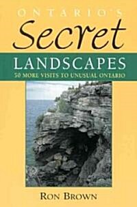 Ontarios Secret Landscape (Paperback)