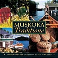 Muskoka Traditions (Hardcover)