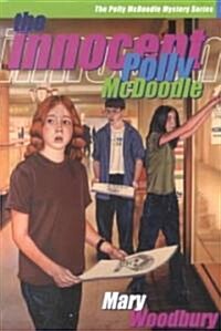 The Innocent Polly Mcdoodle (Paperback)