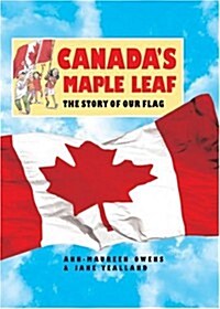 Canadas Maple Leaf (Paperback)