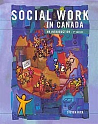 Social Work in Canada: An Introduction (Paperback, 2, Revised)