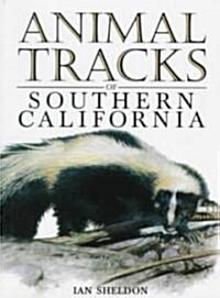 Animal Tracks of Southern California (Paperback)