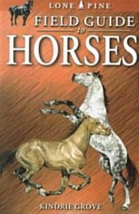 Field Guide to Horses (Paperback)