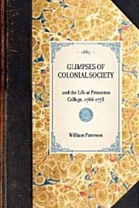 Glimpses of Colonial Society (Paperback)