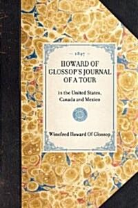 Howard of Glossops Journal of a Tour (Paperback)