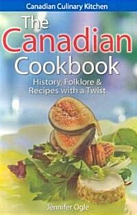 The Canadian Cookbook (Paperback)