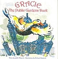 Gracie, the Public Gardens Duck PB (Paperback)