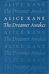 The Dreamer Awakes (Hardcover)