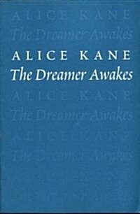 The Dreamer Awakes (Paperback)