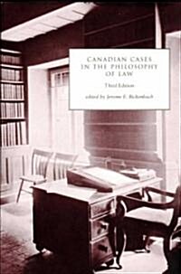 Canadian Cases in the Philosophy of Law (Paperback, 3rd, Subsequent)