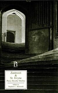 Zastrozzi and St. Irvyne (Paperback)