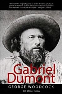 Gabriel Dumont (Paperback)