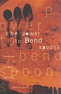 The Power to Bend Spoons (Paperback)