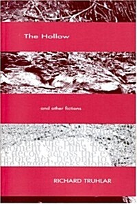 The Hollow And Other Fictions (Paperback)