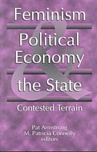 Feminism, Political Economy and the State (Paperback)