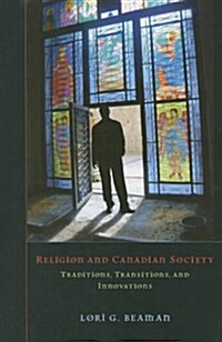 Religion And Canadian Society (Paperback)