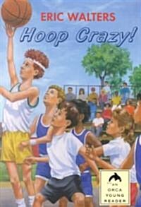 Hoop Crazy! (Paperback)