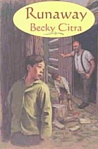 Runaway (Paperback)