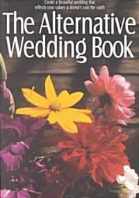 The Alternative Wedding Book (Paperback)