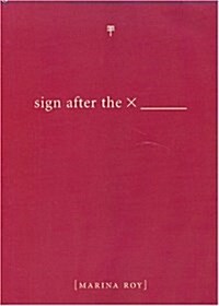 Sign After the X (Paperback)