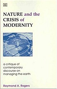 Nature & Crisis of Modernity (Paperback)