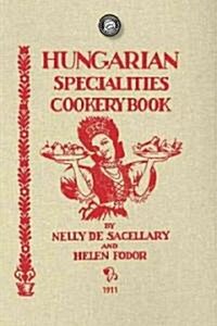 Hungarian Specialties Cookery Book (Paperback)