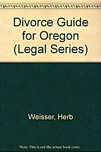 Divorce Guide for Oregon (Hardcover)