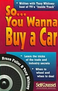 So...You Wanna Buy a Car (Paperback)