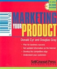 Marketing Your Product (Paperback, CD-ROM, 4th)