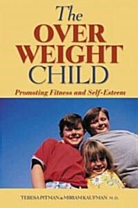 The Overweight Child (Paperback)