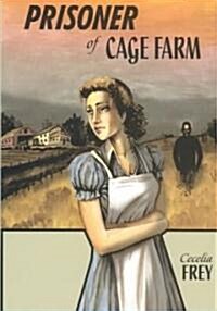 Prisoner of Cage Farm (Paperback, UK)