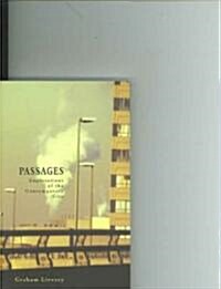 Passages: Explorations of the Contemporary City (Paperback)
