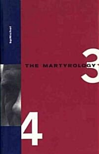 Martyrology Books 3 & 4 (Paperback)