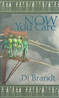 Now You Care (Paperback)