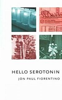 Hello Serotonin (Paperback)