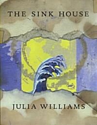 The Sink House (Paperback)