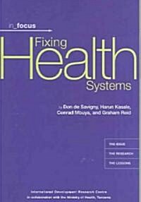Fixing Health Systems (Paperback, CD-ROM)