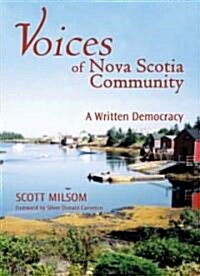 Voices of Nova Scotia Community: A Written Democracy (Paperback)